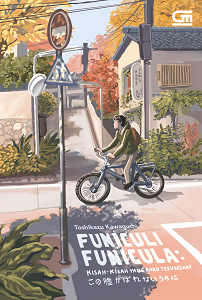 Funiculi Funicula : Kisah-kisah yang Baru Terungkap
