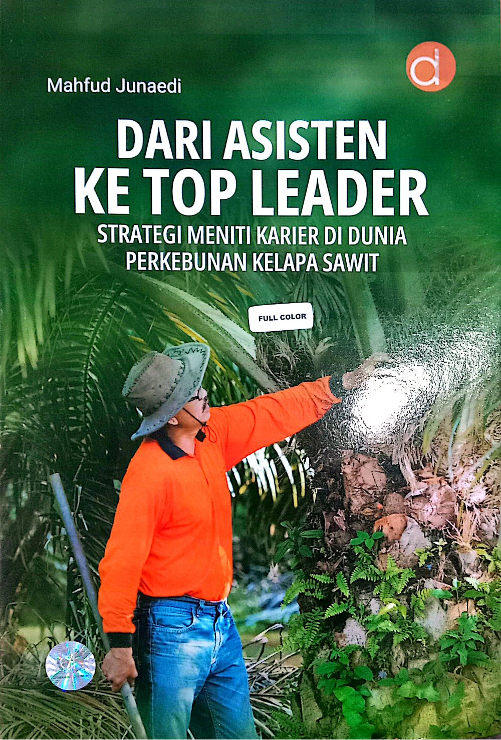 Dari Asisten Ke Top Leader