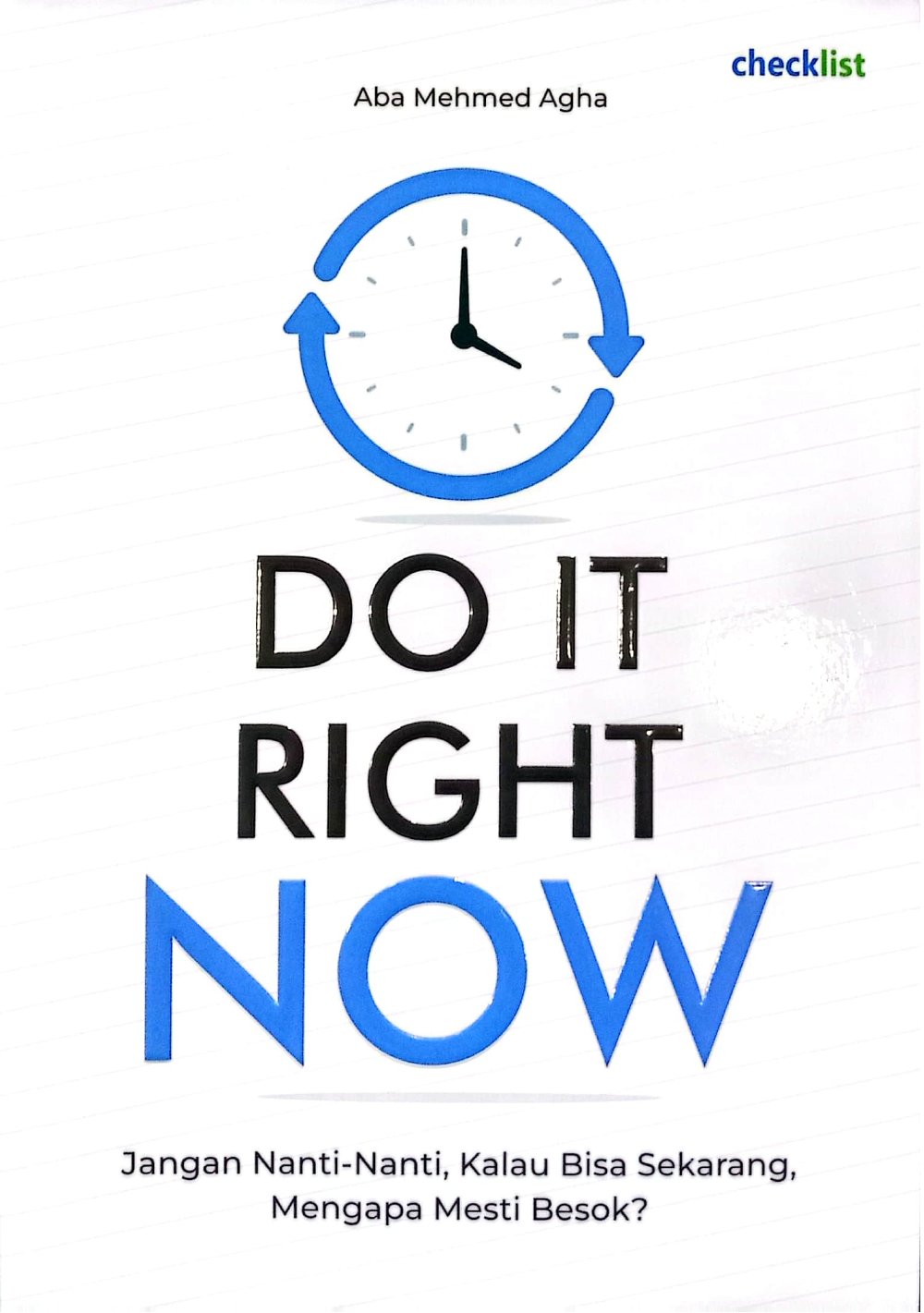 Do It Right Now
