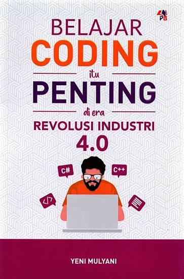 Belajar Coding Itu Penting di era Revolusi 4.0