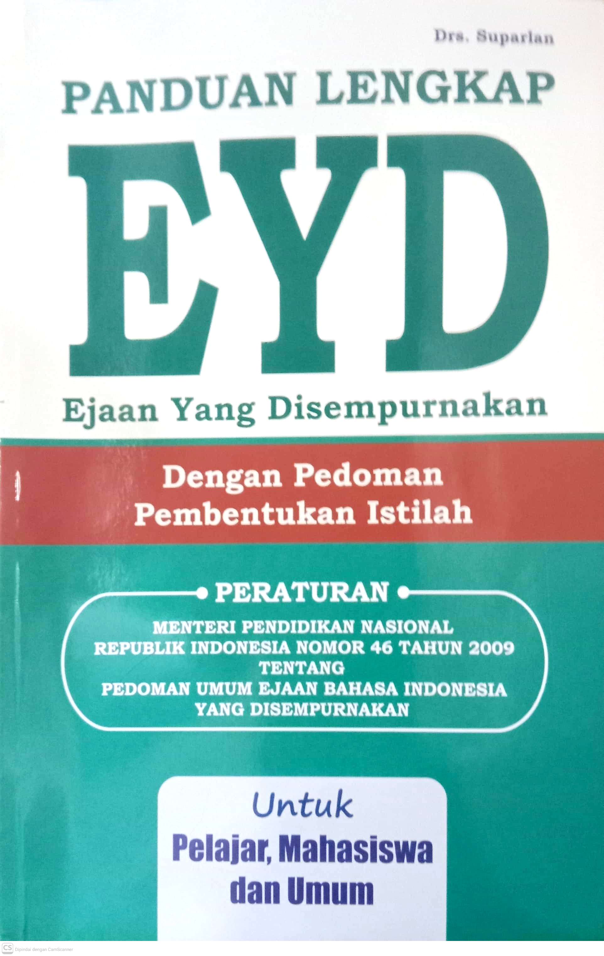 Panduan Lengkap EYD Ejaan Yang Disempurnakan