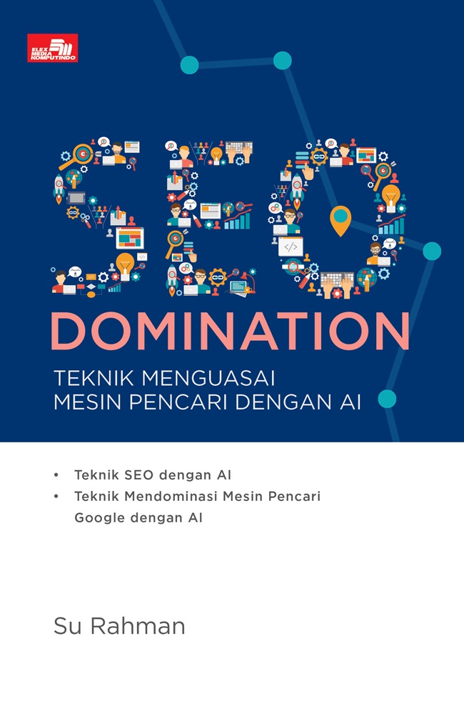 Seo Domination Teknik Menguasai Mesin Pencari Dengan AI