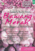 Sukses Budidaya Bawang Merah di Pekarangan dan Perkebunan