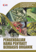 Pengendalian Hama Penyakit Berbasis Organik