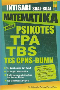 Image of Intisari Soal-Soal Matematika : untuk Psikotes TPA TBS Tes CPNS-BUMN