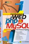 Membangun WEB dengan PHP & MySQL untuk pemula dan programmer