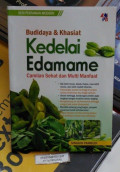 Budidaya & Khasiat Kedelai Edamame : Camilan Sehat dan Multi Manfaat