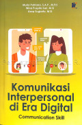 Komunikasi Interpersonal di Era Digital Comunication Skill