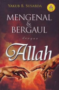 Mengenal & Bergaul dengan Allah