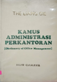 Image of Kamus Administrasi Perkantoran (Dictionary of Office Management)