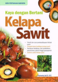Kaya dengan Bertani Kelapa Sawit