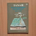 Tanah dan Seluk Beluknya Bagi Pertanian