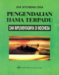 Pengendalian Hama Terpadu dan Implementasinya di Indonesia