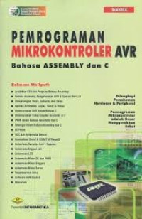 Image of Pemrograman Mikrokontroler AVR : Bahasa Assembly dan C