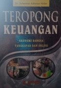 Teropong Keuangan : Ekonomi Bangsa Tanggapan dan Solusi