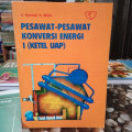 Pesawat-Pesawat Konversi Energi 1 (Ketel Uap)