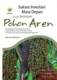 Image of Sukses Investasi Masa Depan dengan bertanam Pohon Aren