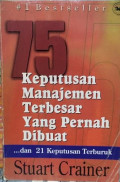 75 Keputusan Manajemen Terbesar yang Pernah Dibuar dan 21 Keputusan Terburuk