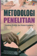 Metodologi Penelitian (Lengkap, Praktis dan Mudah Dipahami)