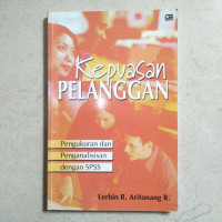 Image of Kepuasan Pelanggan Pengukuran Dan Penganalisisan Dengan SPSS