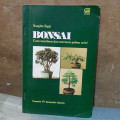 Bonsai (Cara Membuat dan Merawat Pohon Mini)