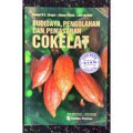 Budidaya, Pengolahan dan Pemasaran Cokelat
