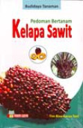 Pedoman Bertanam Kelapa Sawit