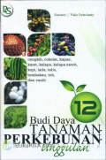 Budidaya Tanaman Perkebunan Unggulan