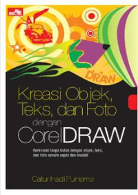 Image of Kreasi Objek, Teks, dan Foto dengan CorelDraw