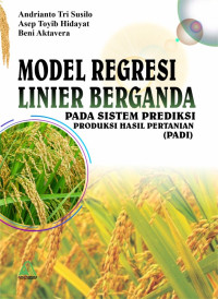 Image of Model Regresi Linier Berganda  Pada Sistem Prediksi Produksi Hasil,Pertanian (Padi)