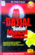 Dajjal Sudah Muncul Dari Khurasan