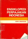 Ensiklopedia  Perpajakan Indonesia