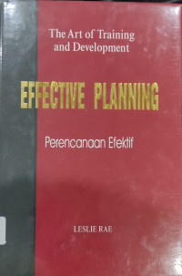 Image of The Art of Training and Development : Effective Planning = Perencanaan Efektif