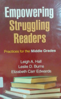 Empowering Struggling Readers=Practices for the Middle Grades