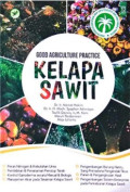 Good Agriculture Practice Kelapa Sawit