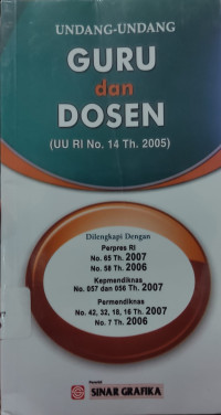 Image of Undang-Undang Guru dan Dosen ( UU RI No. 14 Th. 2005 )