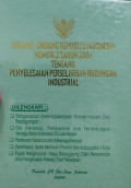 Undang-Undang Republik Indonesia Nomor 2 Tahun 2004 Tentang Penyelesaian Perselisihan Hubungan Industrial