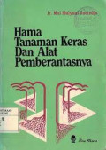 Hama Tanaman Keras dan Alat Pemberantasnya