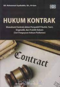 Hukum Kontrak : Memahami Kontrak dalam Prespektif Filsafat, Teori, Dogmatik, dan Praktik Hukum (Seri Pengayaan Hukum Perikatan)