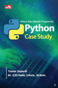 Semua Bisa Menjadi Programmer : Python Case Study