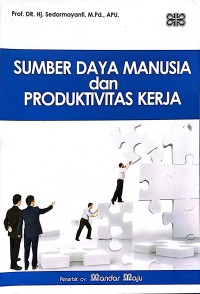 Image of Sumber Daya Manusia Dan Produktifitas Kerja
