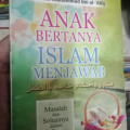 Anak Bertanya Islama Menjawab
