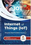 Internet Of Things ( IoT ) : Mengubah Wajah Pendidikan Indonesia