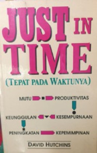 Image of Just In Time (Tepat Pada Waktunya)