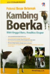 Image of Potensi Besar Beternak Kambing Boerka : Bibit Unggul Baru, Kwalitas Ekspor