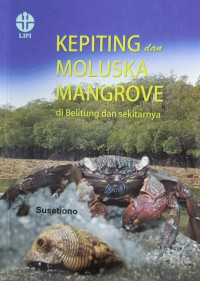 Image of Kepiting dan Moluska Mangrove di Belitung dan Sekitarnya