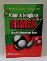 Image of Kamus Lengkap Kimia Untuk SMA, Mahasiswa & Umum