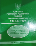 Kumpulan Peraturan Pemerintah Tentang Perseroan Terbatas tahun 1999
