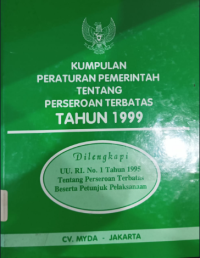 Image of Kumpulan Peraturan Pemerintah Tentang Perseroan Terbatas tahun 1999