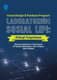 Image of Grand Design & Panduan Program Laboratorium Sosial LIPI : Berbagi Pengalaman